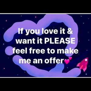 Don’t be shy ☺️, I love offers!!